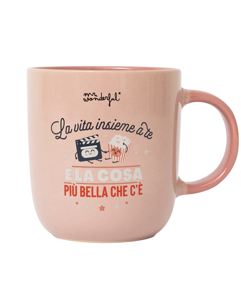 Tazza Mr. Wonderful - "La vita insieme a te è la cosa più bella che c'è"